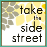 take the side street